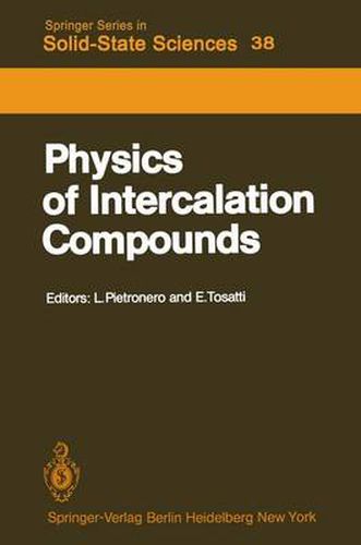 Cover image for Physics of Intercalation Compounds: Proceedings of an International Conference Trieste, Italy, July 6-10, 1981