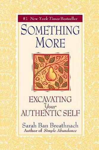 Cover image for Something More: Excavating Your Authentic Self
