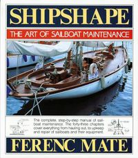 Cover image for Shipshape: Art of Sailboat Maintenance