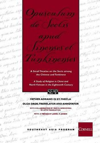 Cover image for Opusculum de Sectis apud Sinenses et Tunkinenses: A Small Treatise on the Sects among the Chinese and Tonkinese