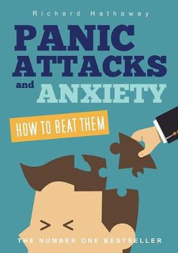 Cover image for Panic Attacks & Anxiety - How to Beat Them