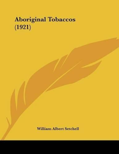 Cover image for Aboriginal Tobaccos (1921)