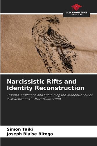 Cover image for Narcissistic Rifts and Identity Reconstruction