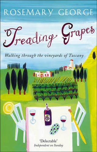 Cover image for Treading Grapes: Walking Through the Vineyards of Tuscany