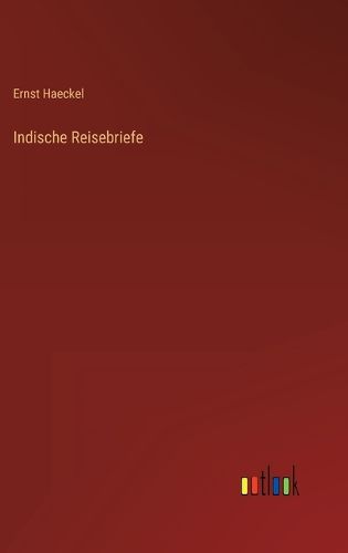 Cover image for Indische Reisebriefe
