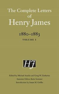 Cover image for The Complete Letters of Henry James, 1880-1883: Volume 1