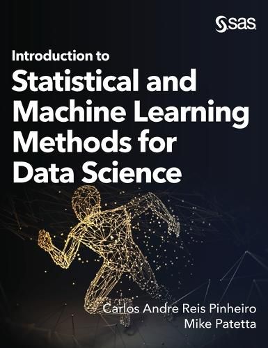 Cover image for Introduction to Statistical and Machine Learning Methods for Data Science