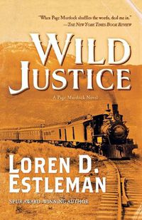 Cover image for Wild Justice: A Page Murdock Novel