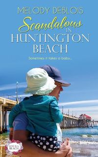 Cover image for Scandalous in Huntington Beach