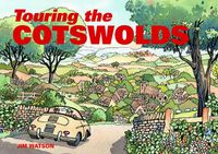 Cover image for Touring the Cotswolds