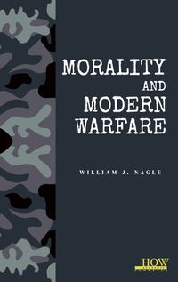 Cover image for Morality and Modern Warfare