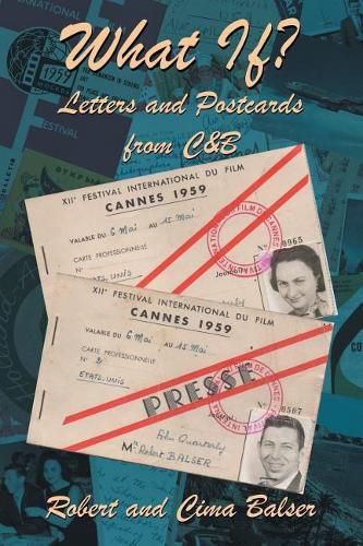 What If?: Letters and Postcards from C&B