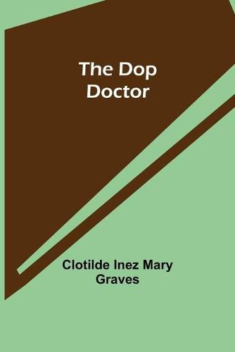 Cover image for The Dop Doctor