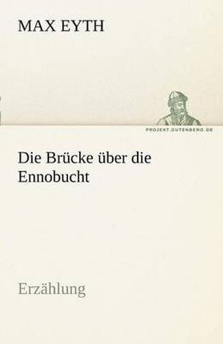 Cover image for Die Brucke Uber Die Ennobucht