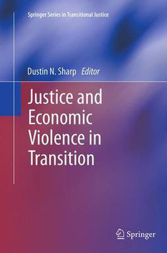 Cover image for Justice and Economic Violence in Transition