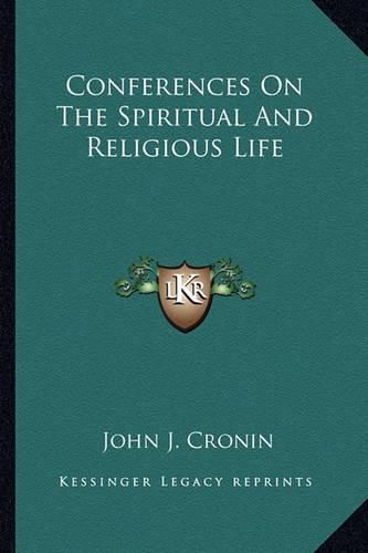 Conferences on the Spiritual and Religious Life