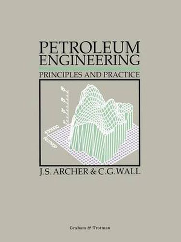 Cover image for Petroleum Engineering: Principles and Practice