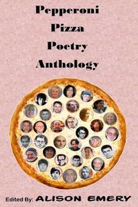 Cover image for Pepperoni Pizza Poetry Anthology