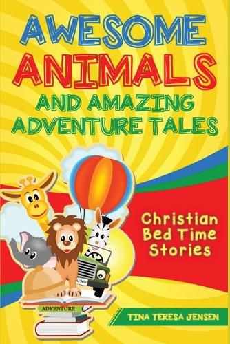 Cover image for Awesome Animals and Amazing Adventure Tales