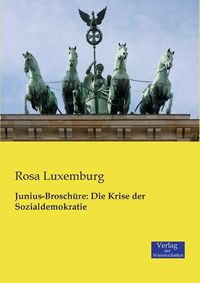 Cover image for Junius-Broschure: Die Krise der Sozialdemokratie