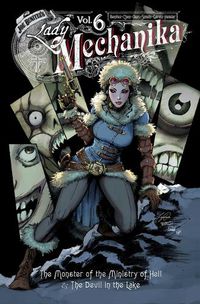 Cover image for Lady Mechanika Volume 6