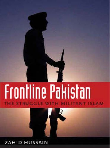 Cover image for Frontline Pakistan: The Struggle with Militant Islam