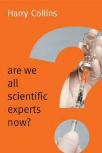 Cover image for Are We All Scientific Experts Now?