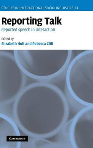 Cover image for Reporting Talk: Reported Speech in Interaction