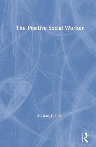 Cover image for The Positive Social Worker