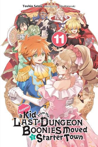 Cover image for Suppose a Kid from the Last Dungeon Boonies Moved to a Starter Town, Vol. 11 (light novel)