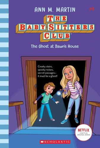 The Ghost at Dawn's House (the Baby-Sitters Club #9) (Library Edition): Volume 9