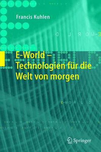 Cover image for E-World: Technologien Fur Die Welt Von Morgen