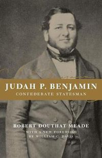 Cover image for Judah P. Benjamin: Confederate Statesman