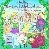 Cover image for Finding I: The Great Alphabet Hunt