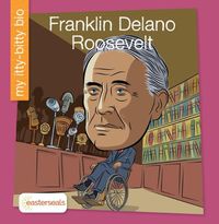 Cover image for Franklin Delano Roosevelt