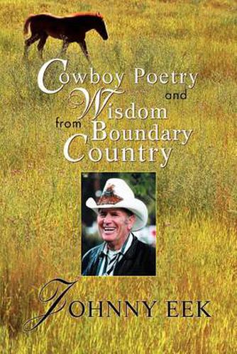 Cover image for Cowboy Poetry and Wisdom from Boundary Country