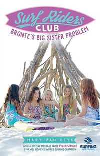 Cover image for Bronte's Big Sister Problem: Surf Riders Club Book 2
