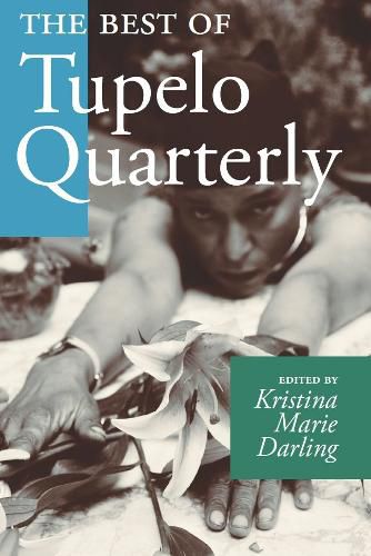 Cover image for The Best of Tupelo Quarterly