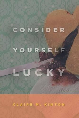 Cover image for Consider Yourself Lucky