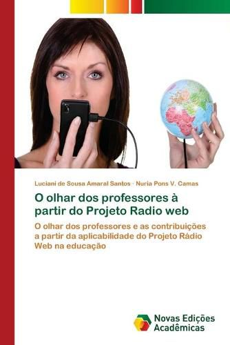 O olhar dos professores a partir do Projeto Radio web