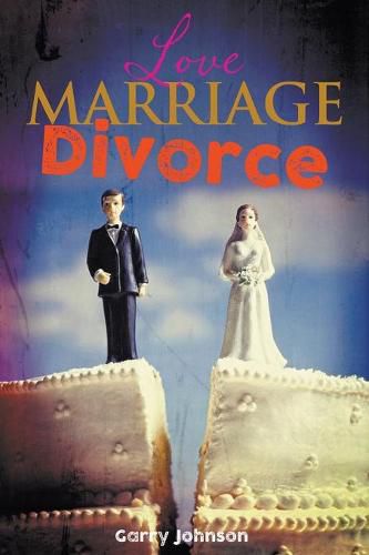 Cover image for Love Marriage Divorce