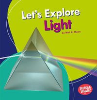 Cover image for Let's Explore Light