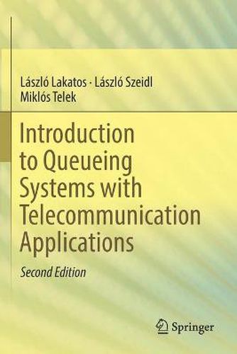 Cover image for Introduction to Queueing Systems with Telecommunication Applications