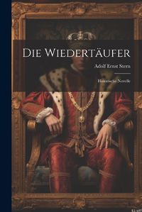 Cover image for Die Wiedertaeufer