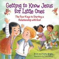 Cover image for Getting to Know Jesus for Little Ones: The Four Keys to Starting a Relationship with God