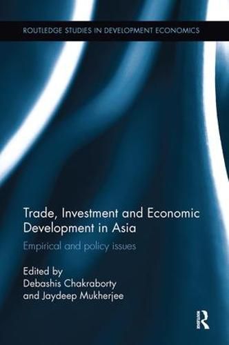 Cover image for Trade, Investment and Economic Development in Asia: Empirical and policy issues