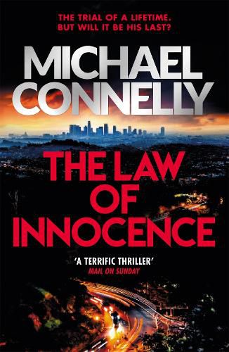 Cover image for The Law of Innocence: The Brand New Lincoln Lawyer Thriller