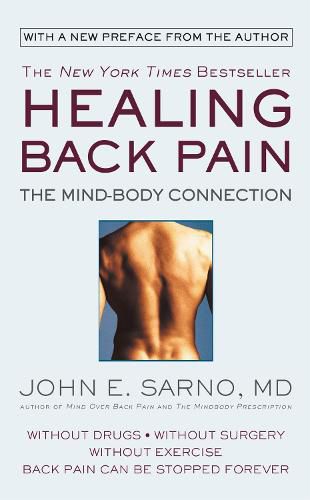 Cover image for Healing Back Pain (Reissue Edition): The Mind-Body Connection