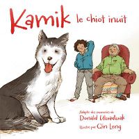 Cover image for Kamik: le chiot inuit