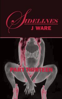 Cover image for Sidelines Part Thirteen